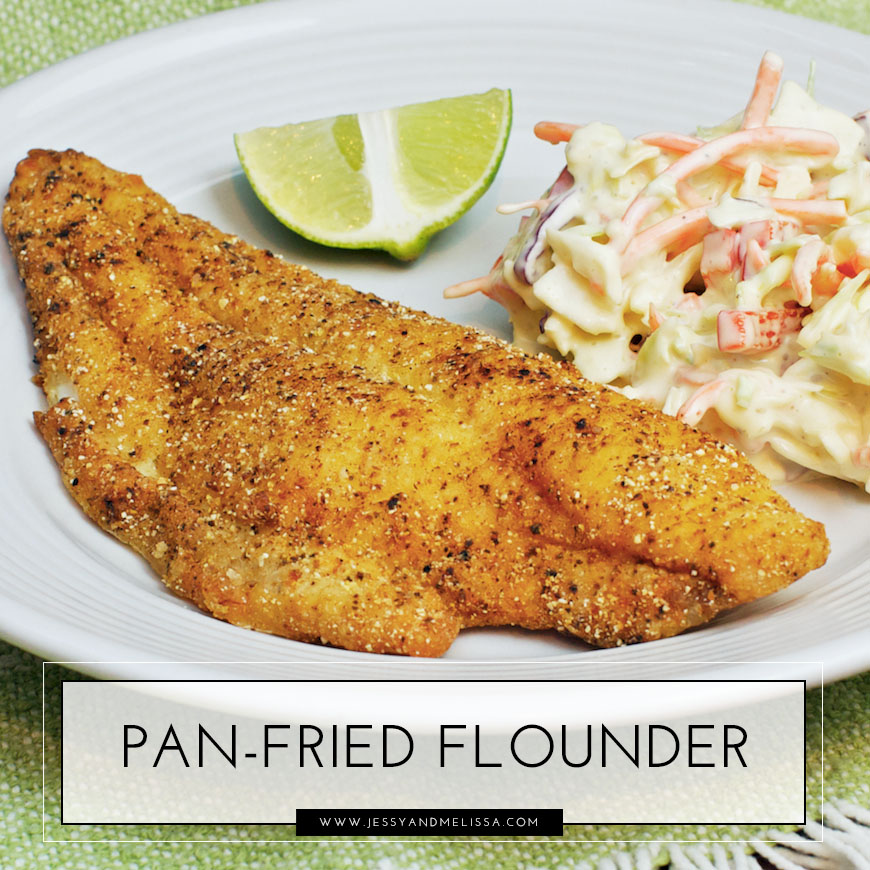 PanFried Flounder Weight Watchers Jessy + Melissa